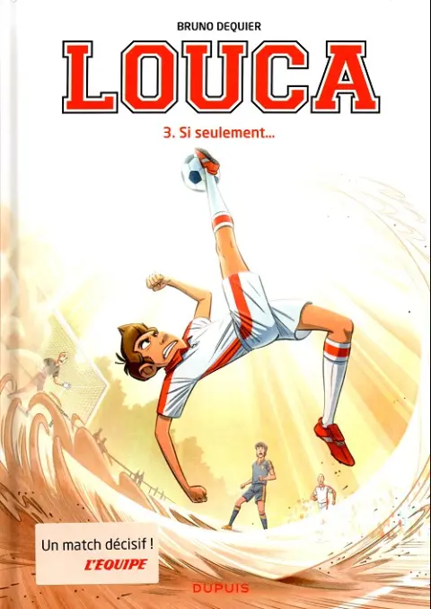 Louca Tome 3 Si seulement...