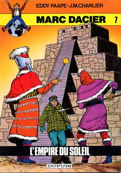 Marc Dacier Couleurs Tome 7 L'empire du soleil