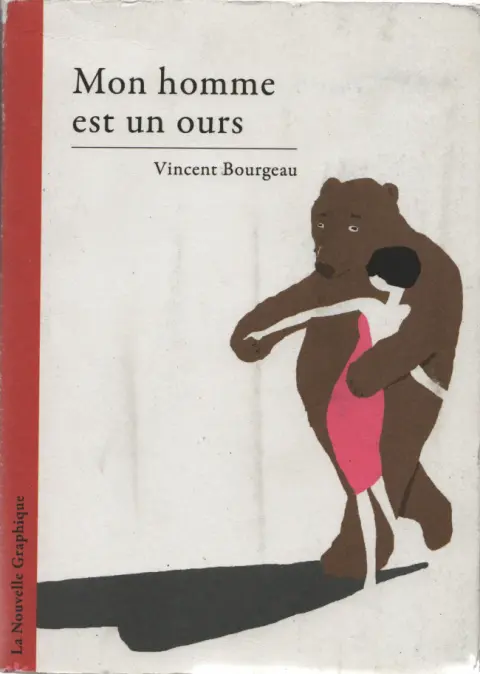 Mon homme est un ours