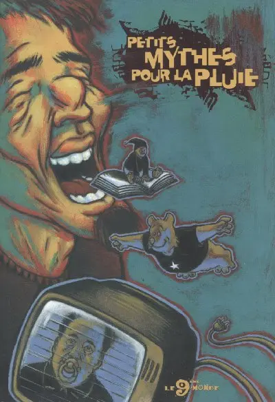 Petits mythes pour la pluie