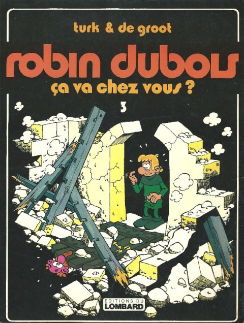 Couverture de l'album Robin Dubois Tome 3 Ça va chez vous ?