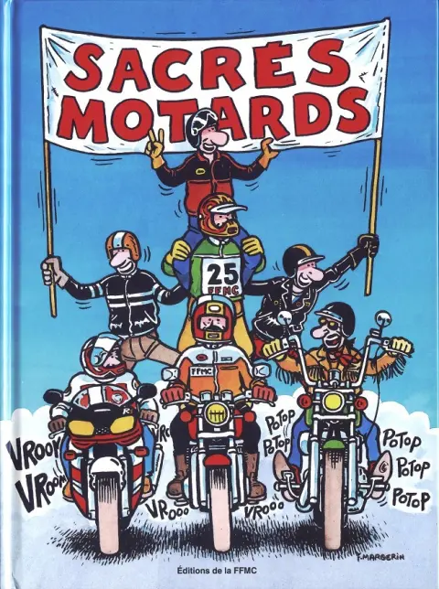 Sacrés motards