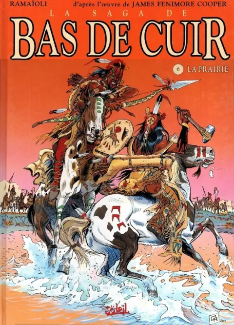 La saga de Bas de Cuir Tome 6 La prairie