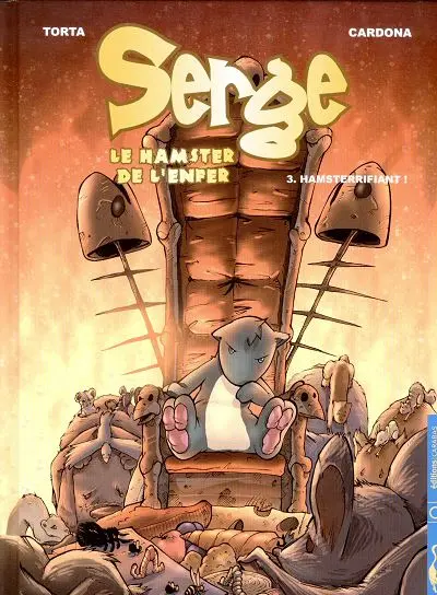 Serge, le hamster de l'enfer Tome 3 Hamsterrifiant !