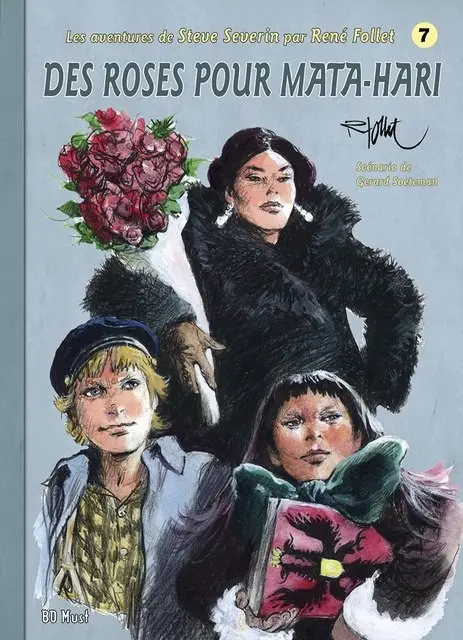 Les aventures de Steve Severin Tome 7 Des roses pour Mata-Hari