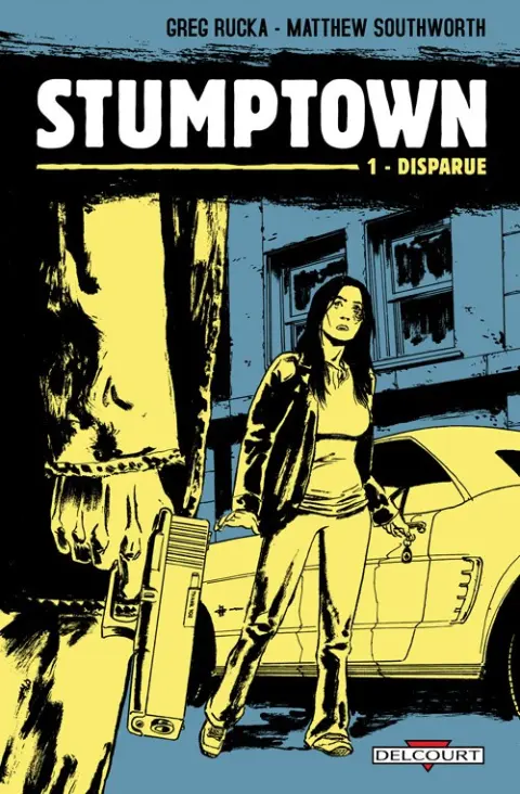 Stumptown Tome 1 Disparue