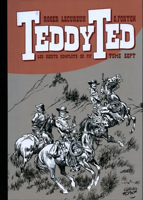 Teddy Ted Les récits complets de Pif Tome Sept