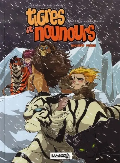 Tigres et nounours Tome 3 L'Attaque des Bestioles