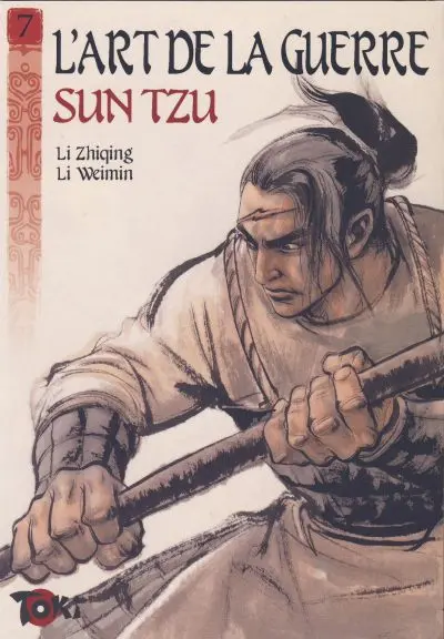 L'Art de la guerre Tome 7 La stratégie offensive (deuxième partie)