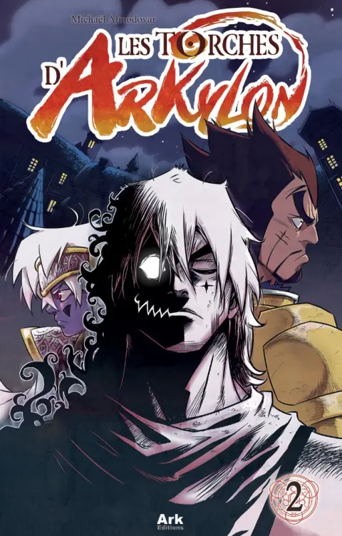 Les Torches d'Arkylon Tome 2