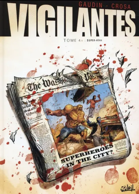 Vigilantes Tome 4 Super-héros