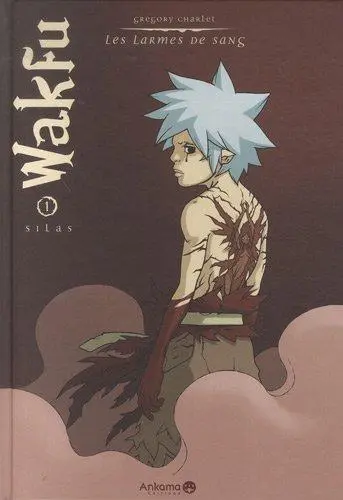 Wakfu - Les larmes de sang