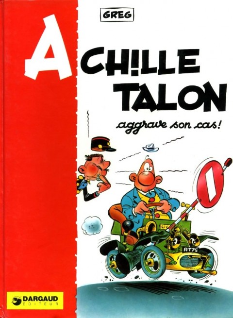 Couverture de l'album Achille Talon Tome 2 Achille Talon aggrave son cas !