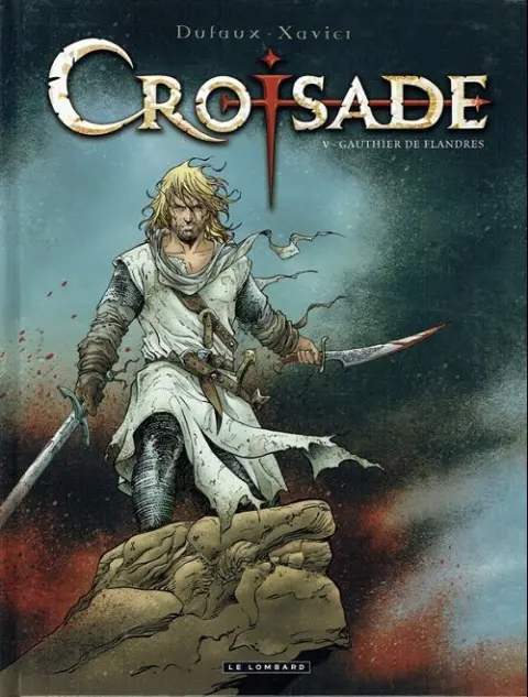 Couverture de l'album Croisade Tome 5 Gauthier de Flandres