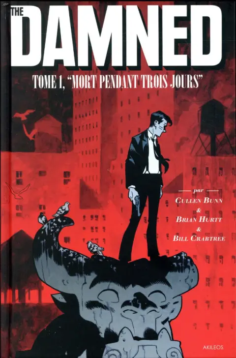 The Damned Tome 1 Mort pendant trois jours