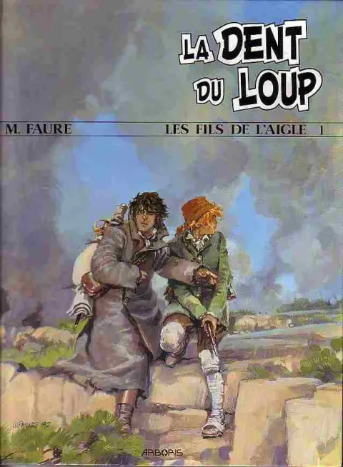 Couverture de l'album Les Fils de l'aigle Tome 1 La dent du loup