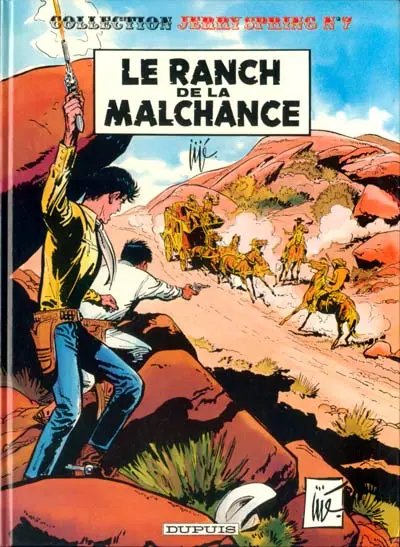 Couverture de l'album Jerry Spring Tome 7 Le ranch de la malchance