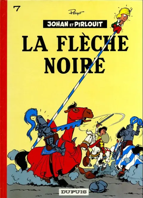 Couverture de l'album Johan et Pirlouit Tome 7 La flèche noire