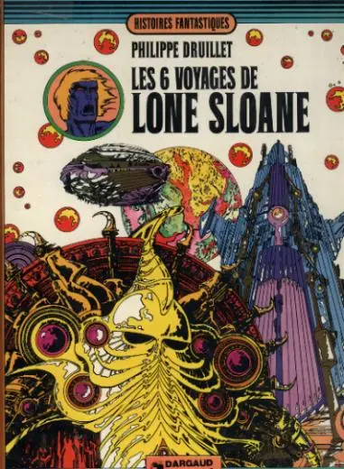Couverture de l'album Lone Sloane Tome 2 Les 6 voyages de Lone Sloane