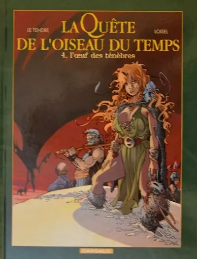 Couverture de l'album La Quête de l'oiseau du temps Tome 4 L'œuf des ténèbres