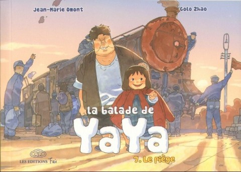 Couverture de l'album La balade de Yaya Tome 7 Le piège