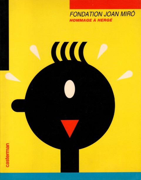 Couverture de l'album Fondation Joan Miró - Hommage à Hergé