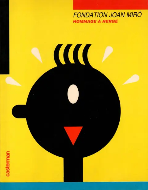 Fondation Joan Miró - Hommage à Hergé