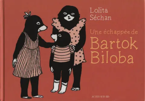 Bartok Biloba Une échappée de Bartok Biloba
