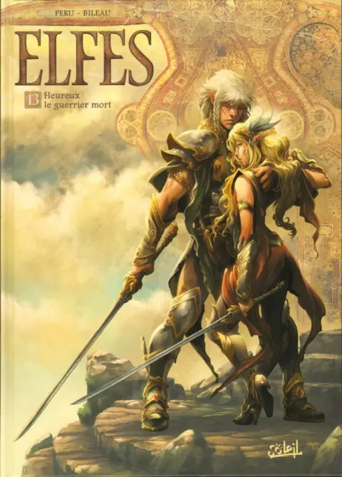Elfes Tome 13 Heureux le guerrier mort