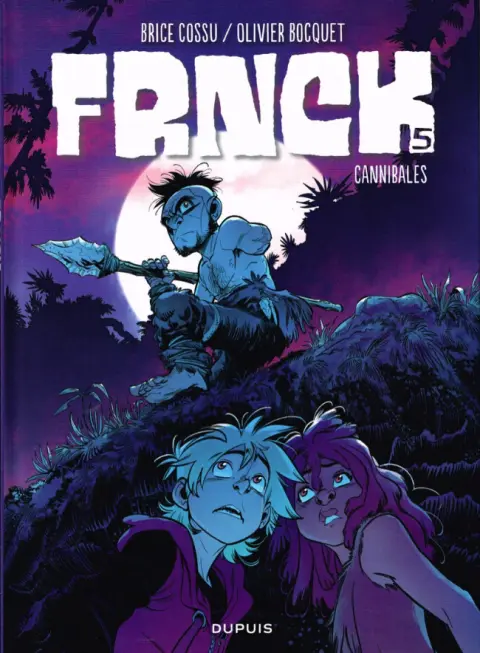 Frnck Tome 5 Cannibales