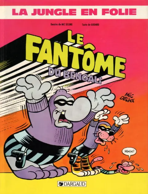 La Jungle en folie Tome 18 Le fantôme du Bengali