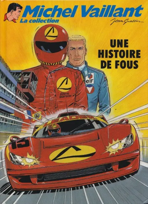 Michel Vaillant La Collection Tome 55 Une histoire de fous