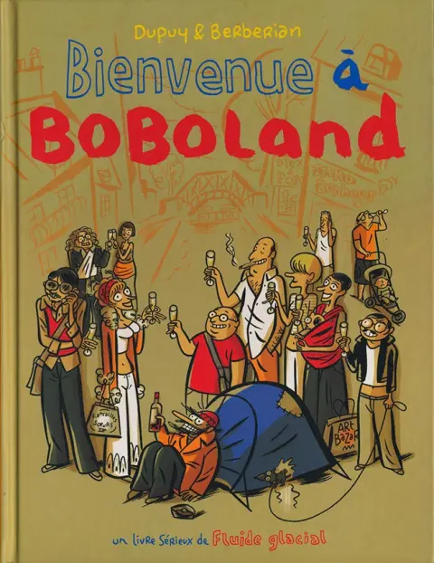 Bienvenue à BoBoLand Tome 1