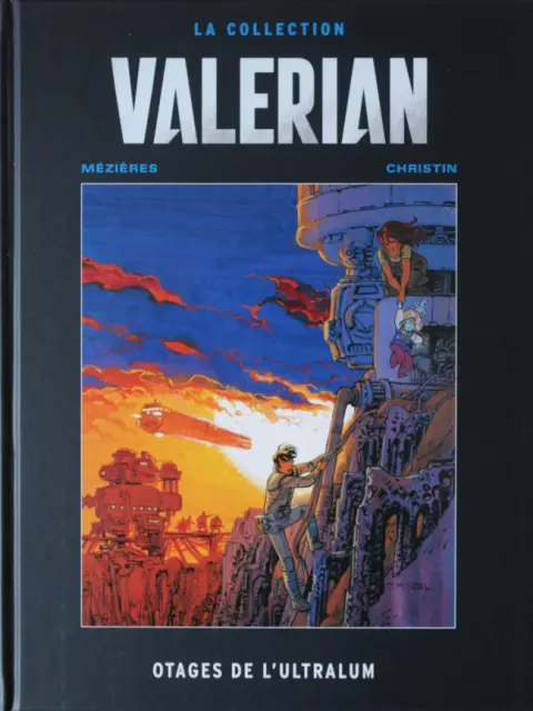Valérian Tome 16 Otages de l'ultralum