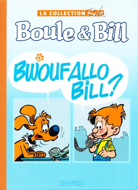 Couverture de l'album La Collection Roba Tome 35 Bwouf Allo Bill ?
