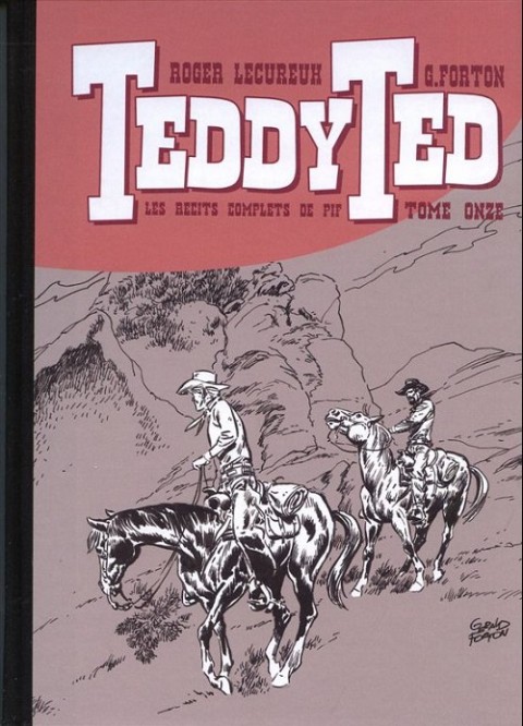 Couverture de l'album Teddy Ted Les récits complets de Pif Tome Onze