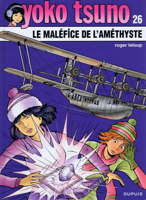 Yoko Tsuno Tome 26 Le maléfice de l'améthyste