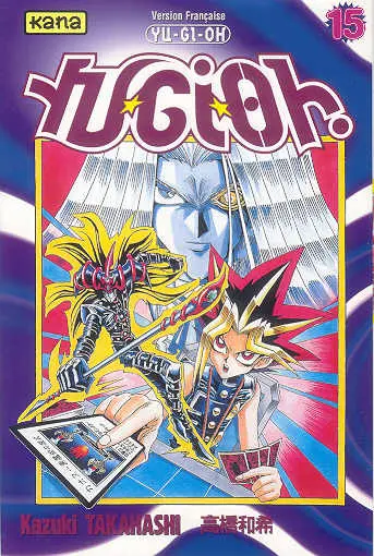 Yu-Gi-Oh ! 15 Le combat des âmes !!