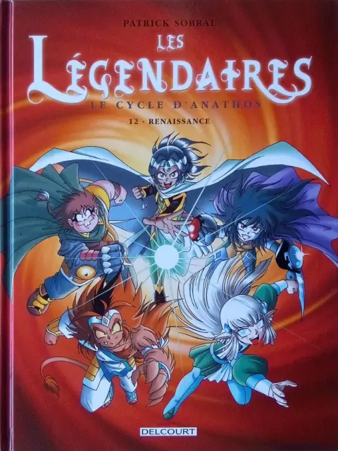 Couverture de l'album Les Légendaires Tome 12 Le Cycle d'Anathos : Renaissance