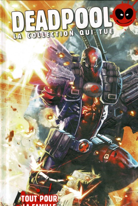 Deadpool - La collection qui tue Tome 72 Tout pour la famille