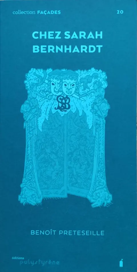 Façades 20 Chez Sarah Bernhardt