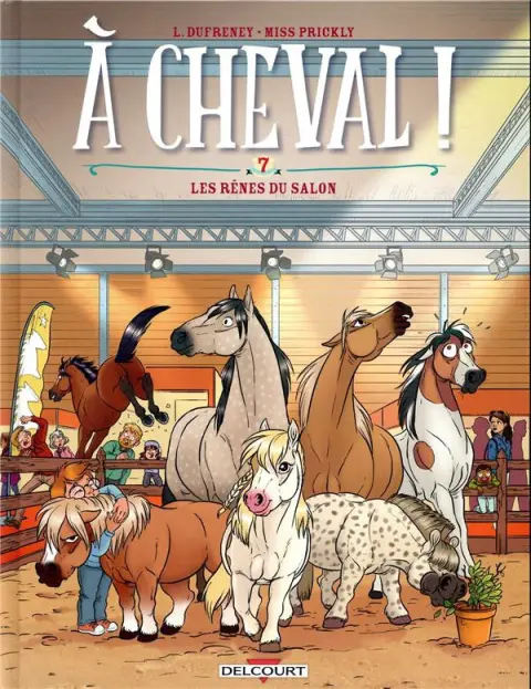 À Cheval ! Tome 7 Les rênes du salon