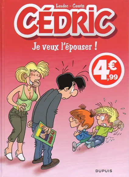 Cédric Tome 23 Je veux l'épouser !