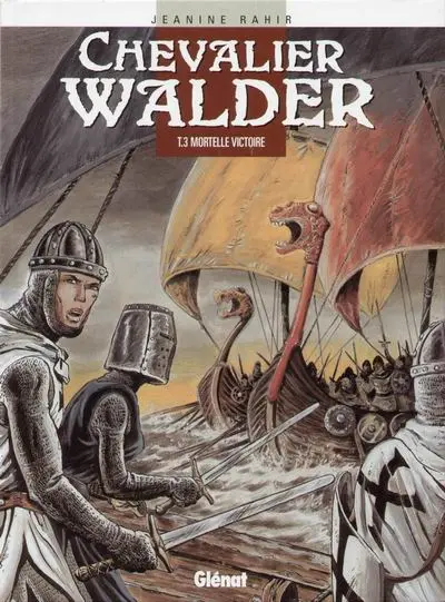 Chevalier Walder Tome 3 Mortelle victoire