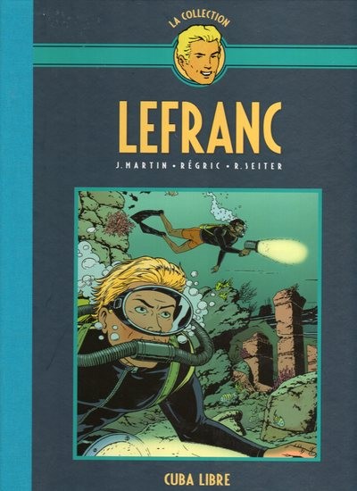 Couverture de l'album Lefranc La Collection - Hachette Tome 25 Cuba libre