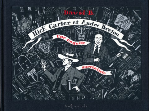 Couverture de l'album Nick Carter et André Breton Une enquête surréaliste