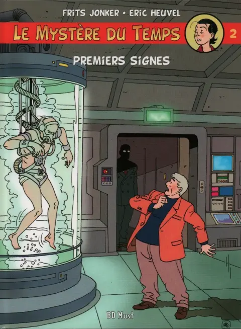 Le Mystère du Temps Tome 2 Premiers signes