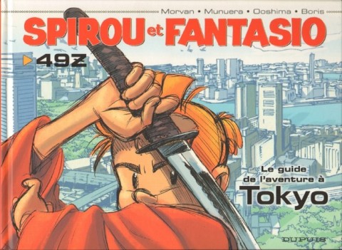 Couverture de l'album Spirou et Fantasio Le guide de l'aventure à Tokyo