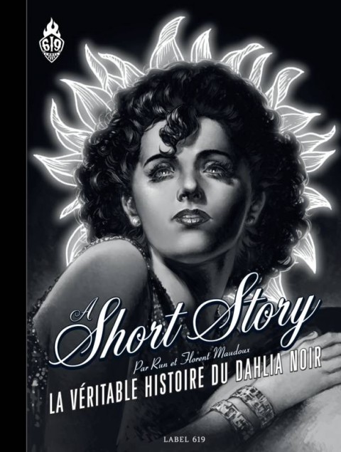 A Short Story - La Véritable histoire du Dahlia Noir
