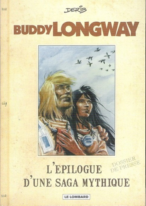 Buddy Longway L'épilogue d'une saga mythique